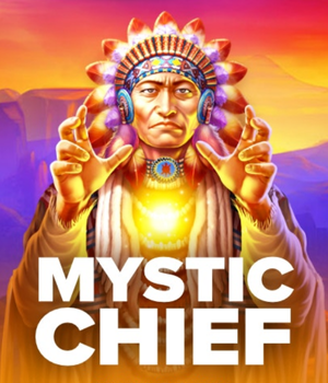 Mystic Chief